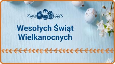 Wesołych Świąt Wielkanocnych!
