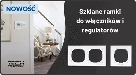 TECH STEROWNIKI - Szklane ramki do włączników i regulatorów z serii FRAME