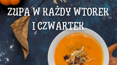 AKTUALNOŚĆ - Zapraszamy na pyszne, gorące zupy w naszej hurtowni!