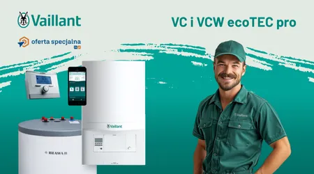 Ekologiczne i niezawodne rozwiązania grzewcze, czyli Vaillant VC i VCW ecoTEC pro